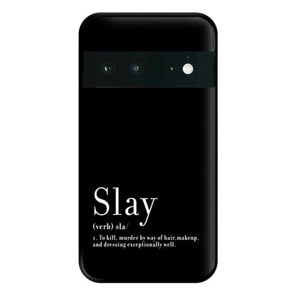 Slay Phone Case for Google Pixel 6a