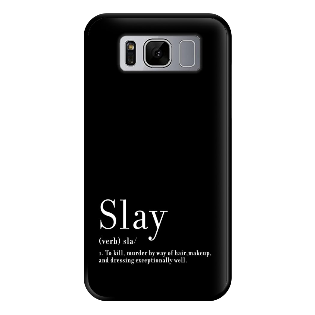 Slay Phone Case for Galaxy S8 Plus