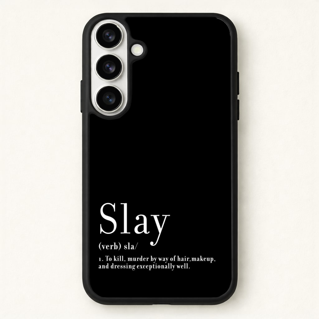 Slay Phone Case for Galaxy S26