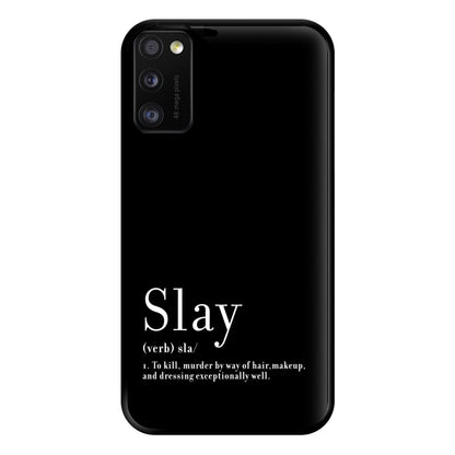 Slay Phone Case for Galaxy A41