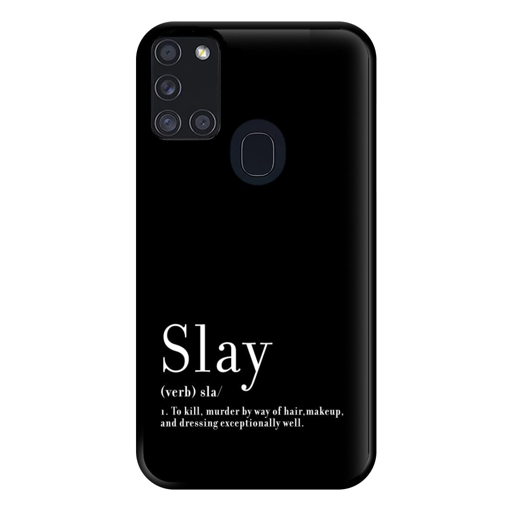 Slay Phone Case for Galaxy A21s