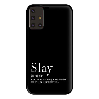 Slay Phone Case for Galaxy A71