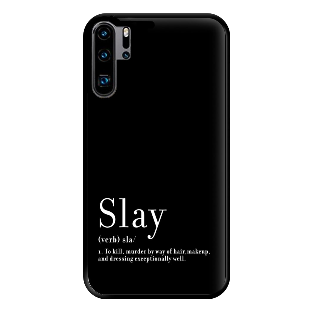 Slay Phone Case for Huawei P30 Pro