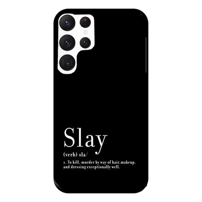 Slay Phone Case for Galaxy S22 Ultra