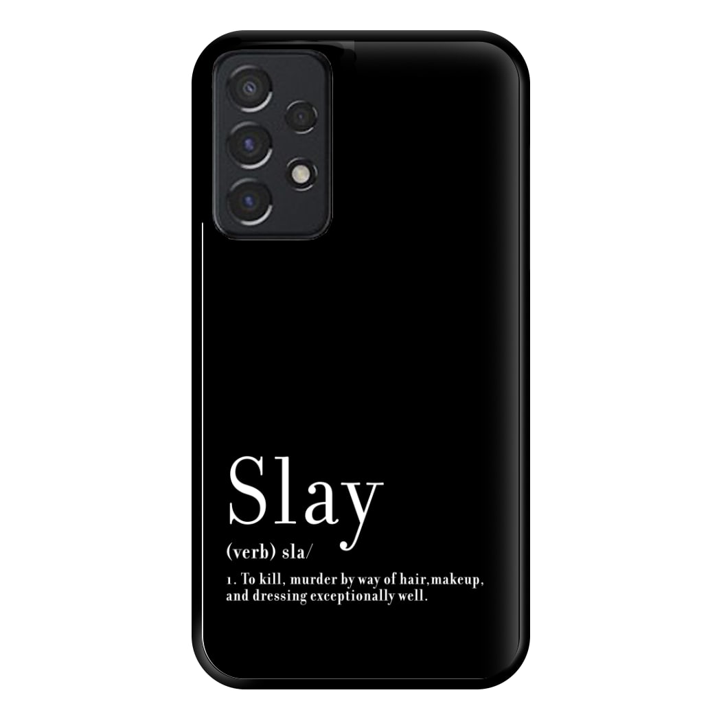 Slay Phone Case for Galaxy A52 / A52s