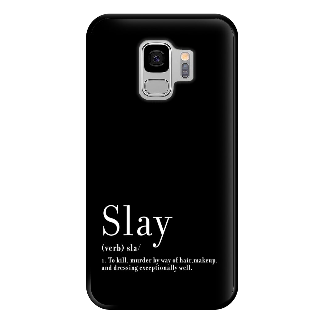 Slay Phone Case for Galaxy S9 Plus