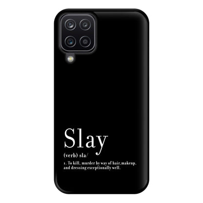 Slay Phone Case for Galaxy A12