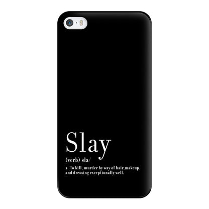 Slay Phone Case for iPhone 5 / 5s / SE 2016