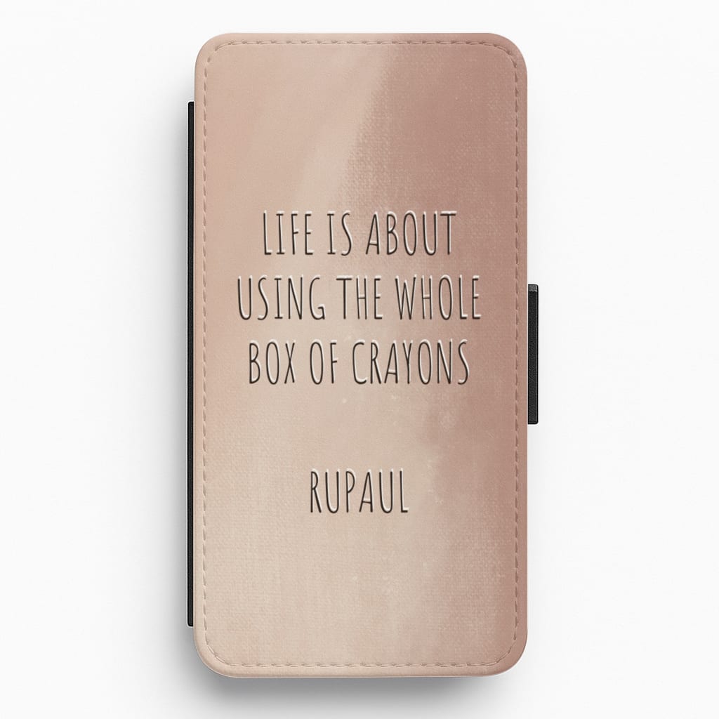 Life Is About Using The Whole Box Of Crayons - RuPaul Flip / Wallet Phone Case
