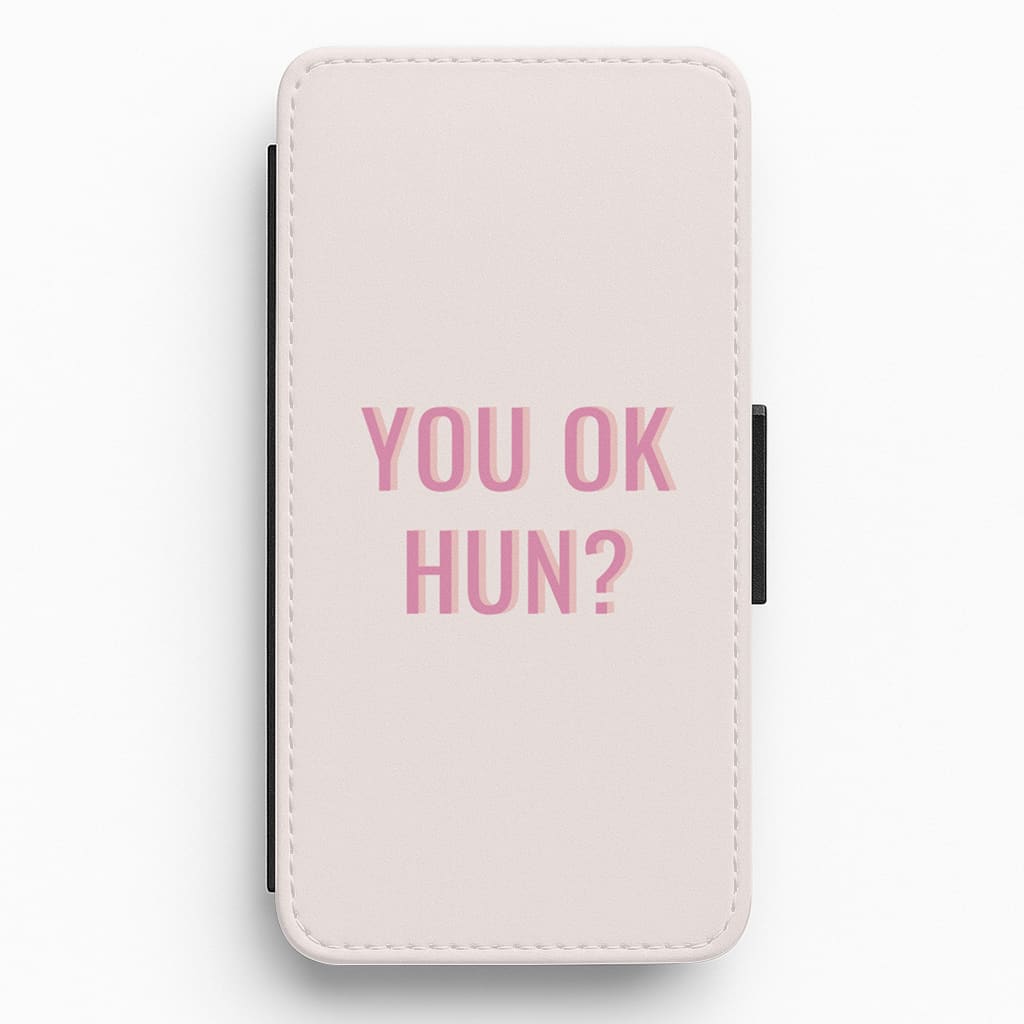 You OK Hun? Flip / Wallet Phone Case