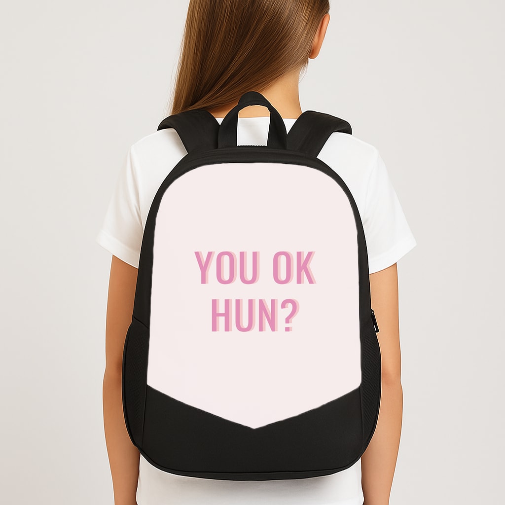 You OK Hun? Large School Bag