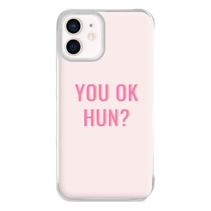 You OK Hun? Phone Case for iPhone 12 Mini