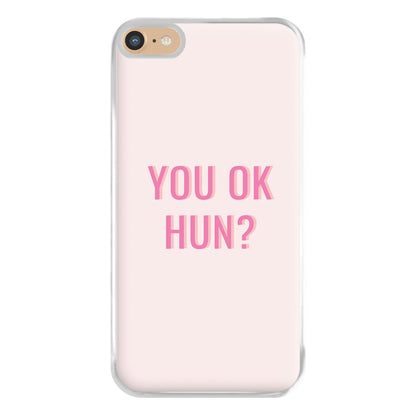 You OK Hun? Phone Case for iPhone 6 Plus / 7 Plus / 8 Plus