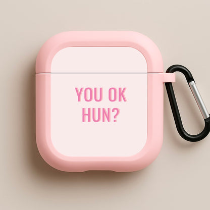 You OK Hun? Pink AirPods Case