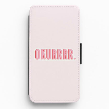 Okurrrr - Cardi B Flip / Wallet Phone Case