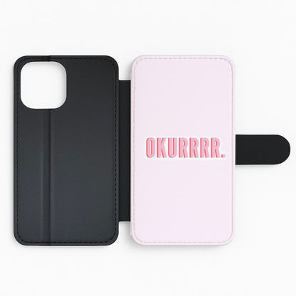 Okurrrr - Cardi B Flip Phone Case