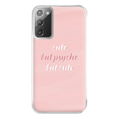 Cute But Psycho But Cute Phone Case for Galaxy Note 20 Ultra