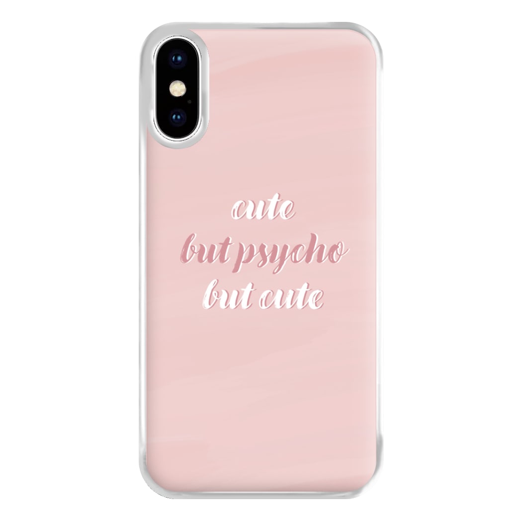 Cute But Psycho But Cute Phone Case for iPhone XS Max