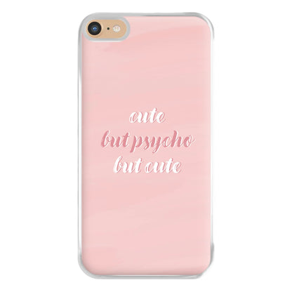 Cute But Psycho But Cute Phone Case for iPhone 6 Plus / 7 Plus / 8 Plus