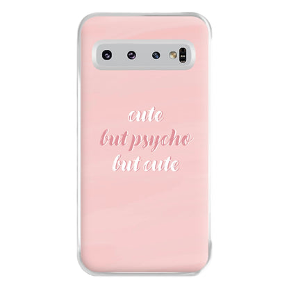 Cute But Psycho But Cute Phone Case for Galaxy S10 Plus