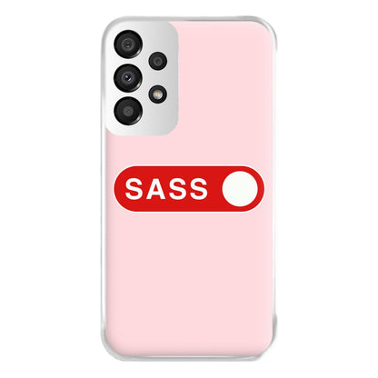 Sass Switched On Phone Case for Galaxy A33