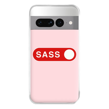 Sass Switched On Phone Case for Google Pixel 7 Pro