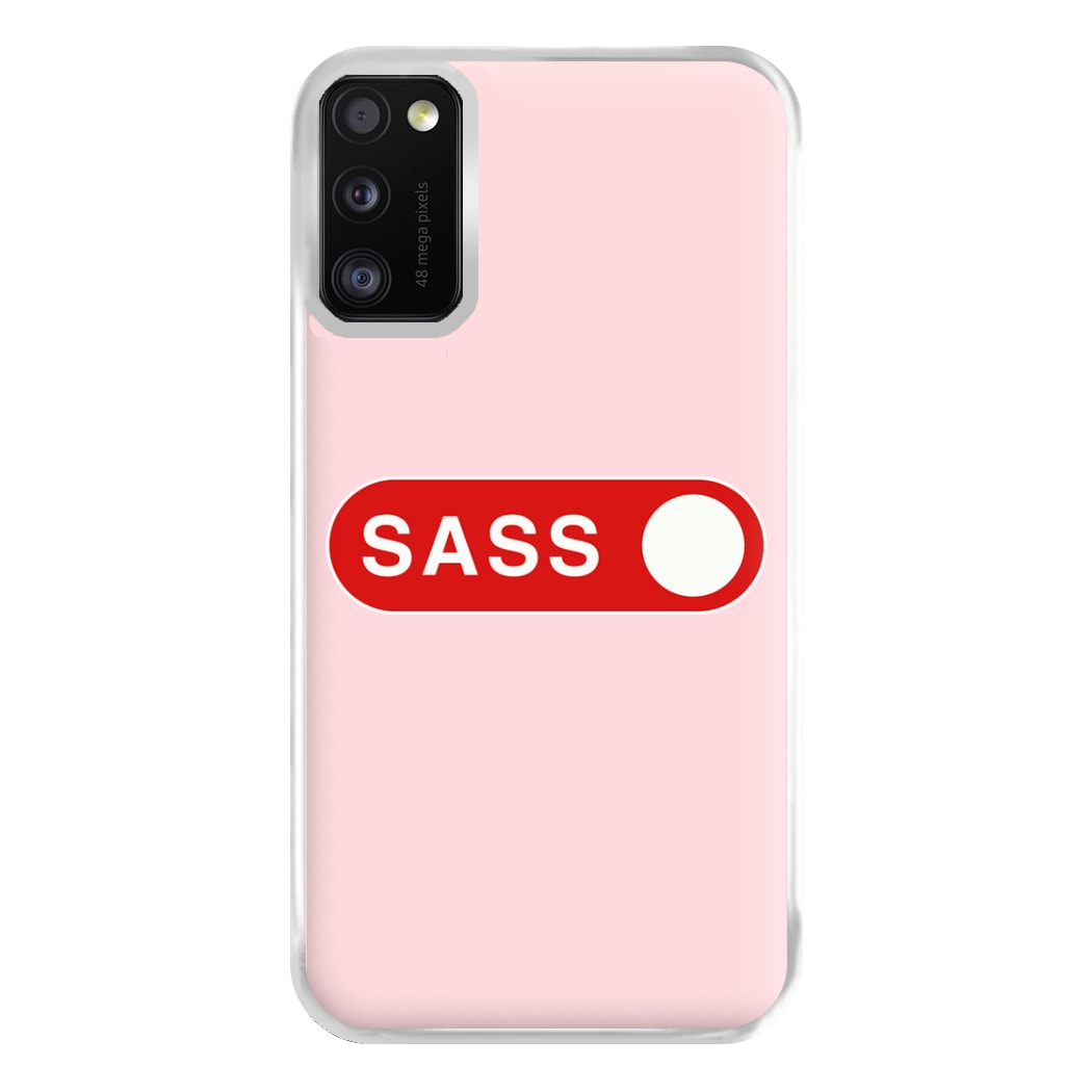 Sass Switched On Phone Case for Galaxy A41