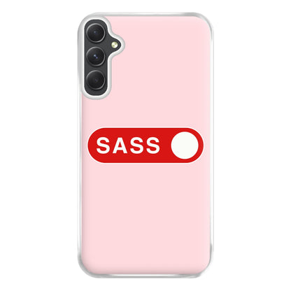 Sass Switched On Phone Case for Galaxy A14