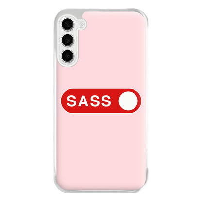 Sass Switched On Phone Case for Galaxy S23FE