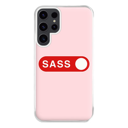 Sass Switched On Phone Case for Galaxy S23 Ultra