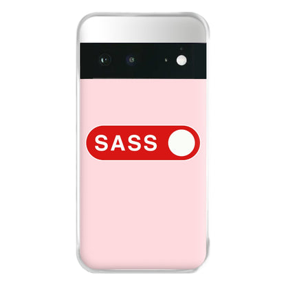 Sass Switched On Phone Case for Google Pixel 6a