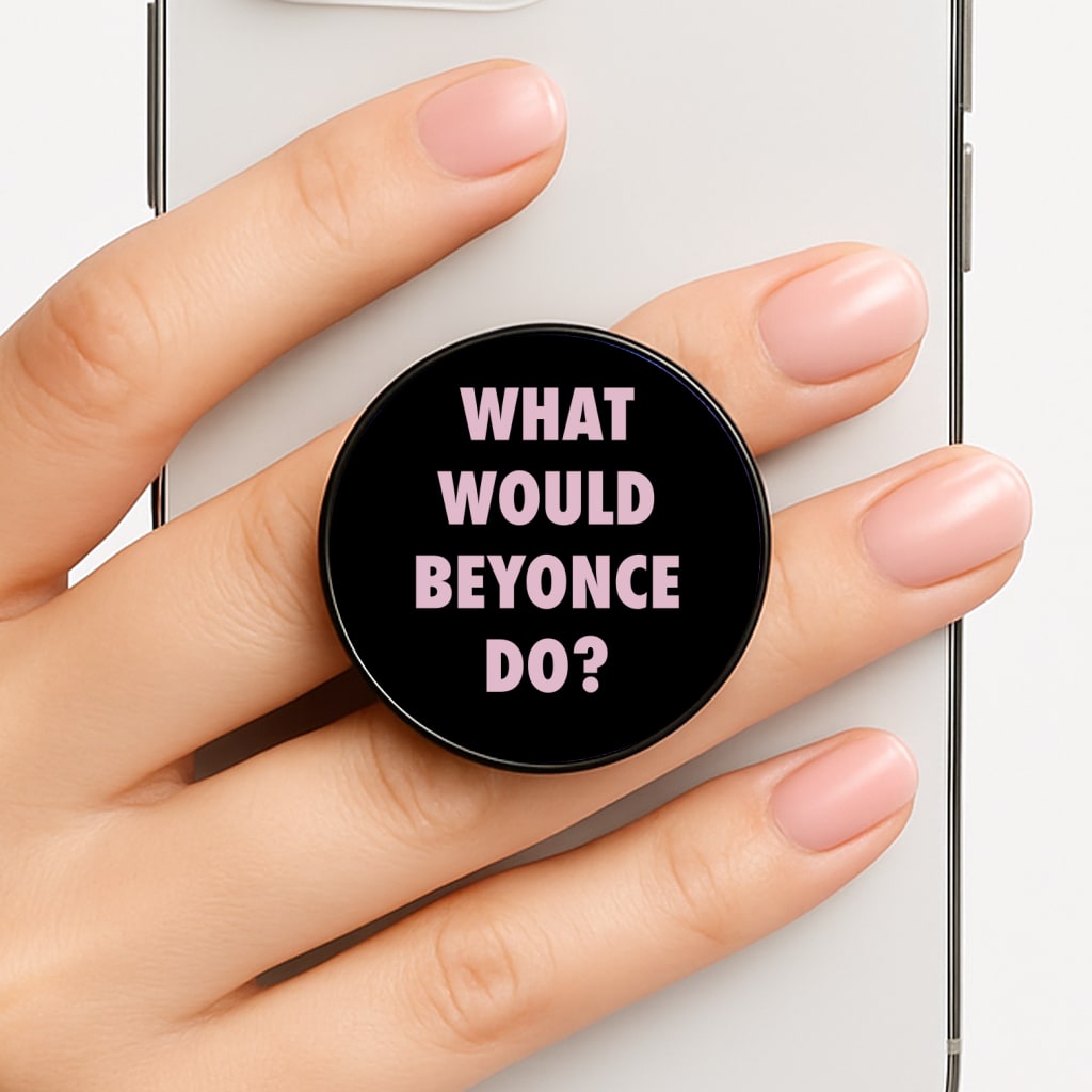 What Would Beyonce Do? FunGrip