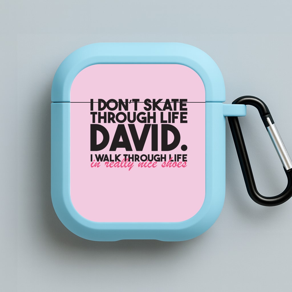 I Don't Skate Through Life David Blue AirPods Case