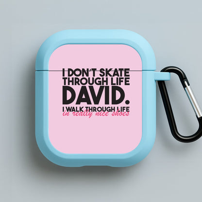 I Don't Skate Through Life David Blue AirPods Case