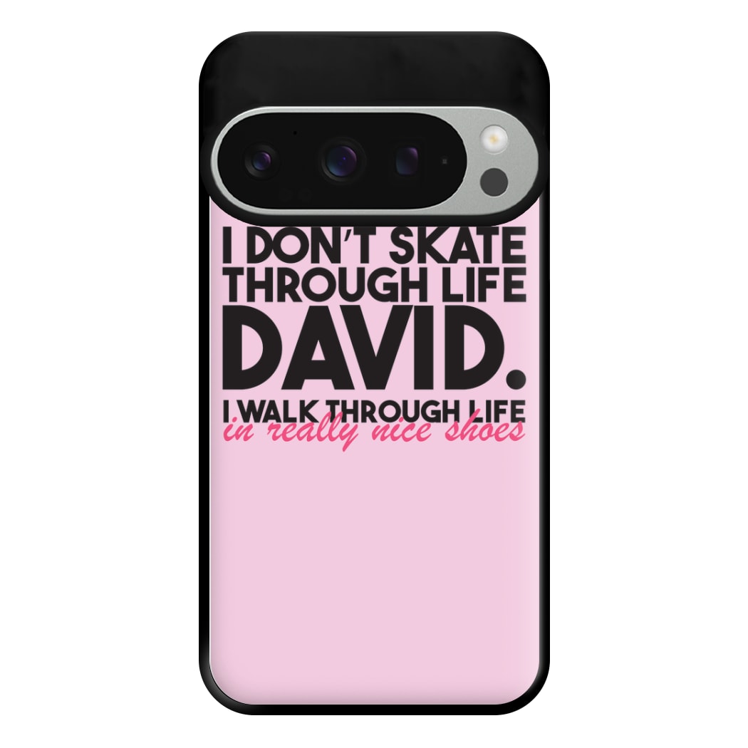 I Don't Skate Through Life David Phone Case for Google Pixel 9 Pro XL