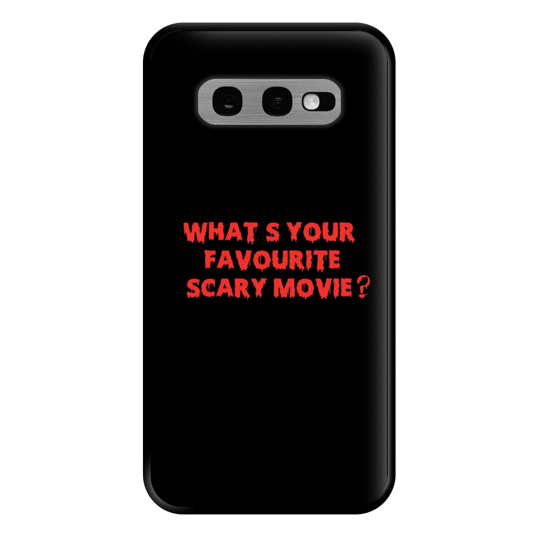 What's Your Favourite Scary Movie - Halloween Phone Case for Galaxy S10e