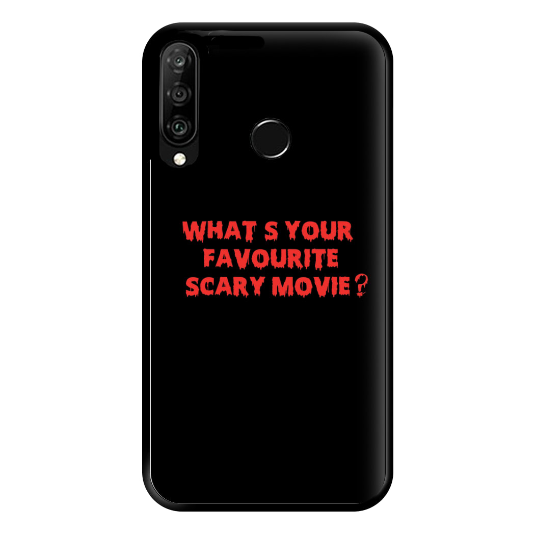 What's Your Favourite Scary Movie - Halloween Phone Case for Huawei P30 Lite