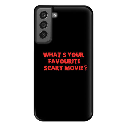 What's Your Favourite Scary Movie - Halloween Phone Case for Galaxy S21FE