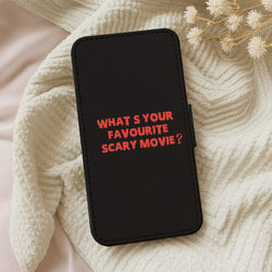 What's Your Favourite Scary Movie - Halloween Wallet Phone Case