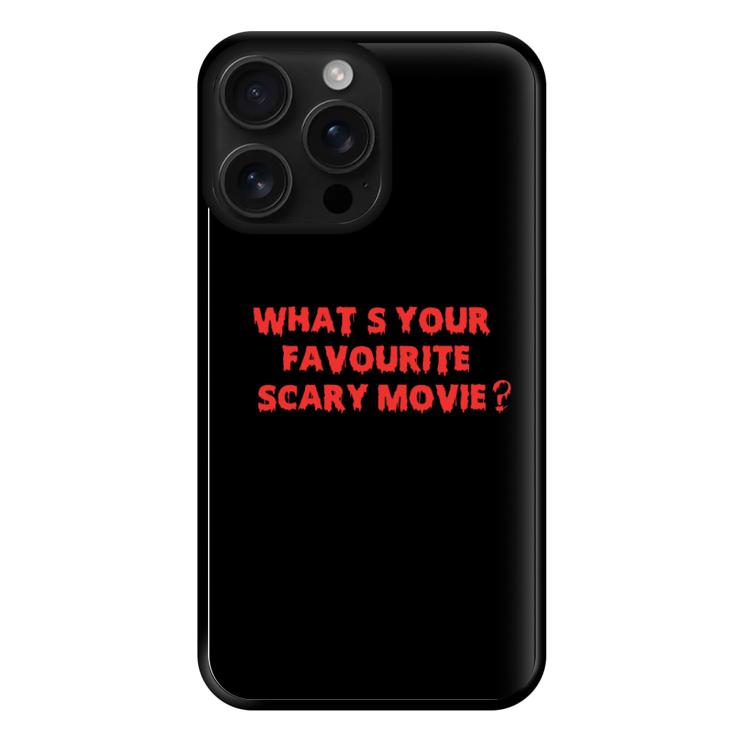 What's Your Favourite Scary Movie - Halloween Phone Case