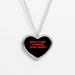 What's Your Favourite Scary Movie - Halloween Heart Necklace
