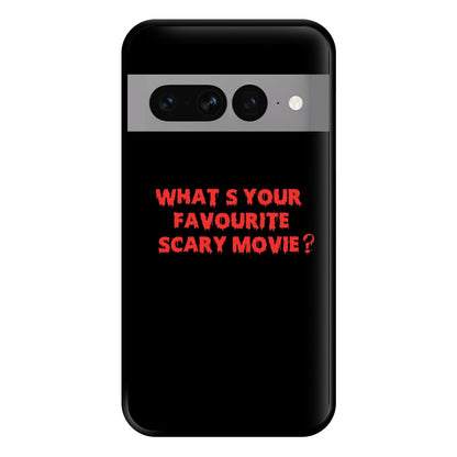 What's Your Favourite Scary Movie - Halloween Phone Case for Google Pixel 7 Pro