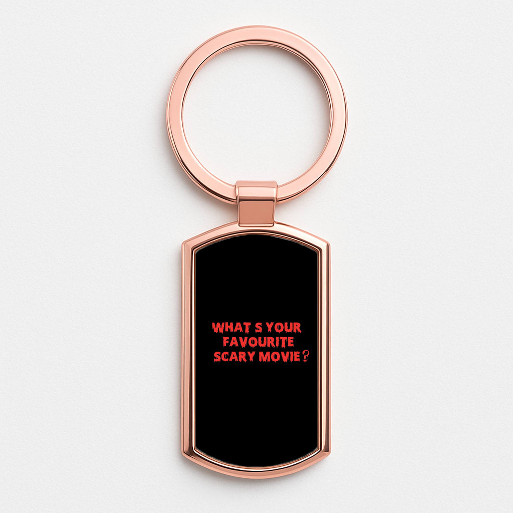 What's Your Favourite Scary Movie - Halloween Rose Gold Keyring