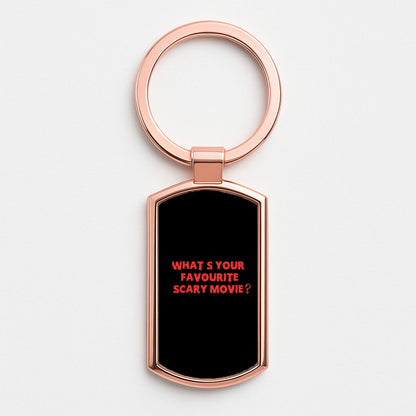 What's Your Favourite Scary Movie - Halloween Rose Gold Keyring