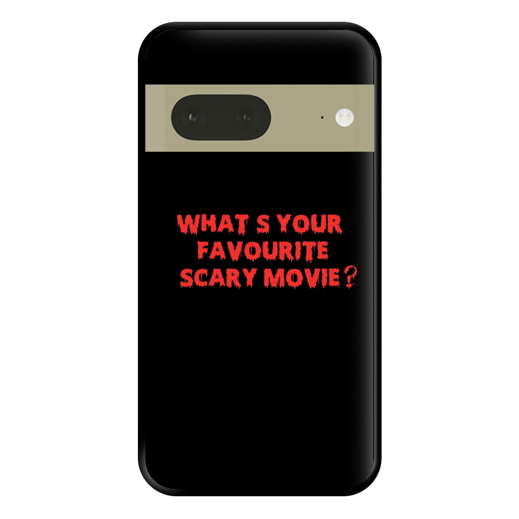 What's Your Favourite Scary Movie - Scream Phone Case for Google Pixel 7a