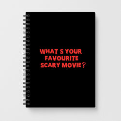 What's Your Favourite Scary Movie - Halloween Notebook