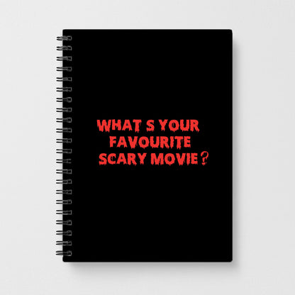 What's Your Favourite Scary Movie - Halloween Notebook