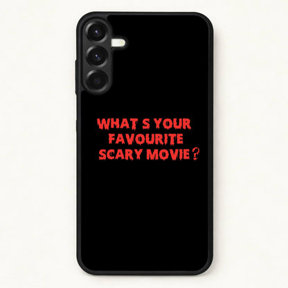 What's Your Favourite Scary Movie - Halloween Phone Case for Galaxy A17