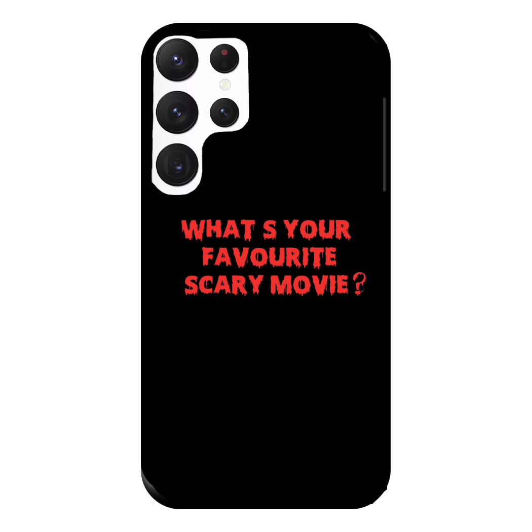 What's Your Favourite Scary Movie - Scream Phone Case for Galaxy S22 Ultra