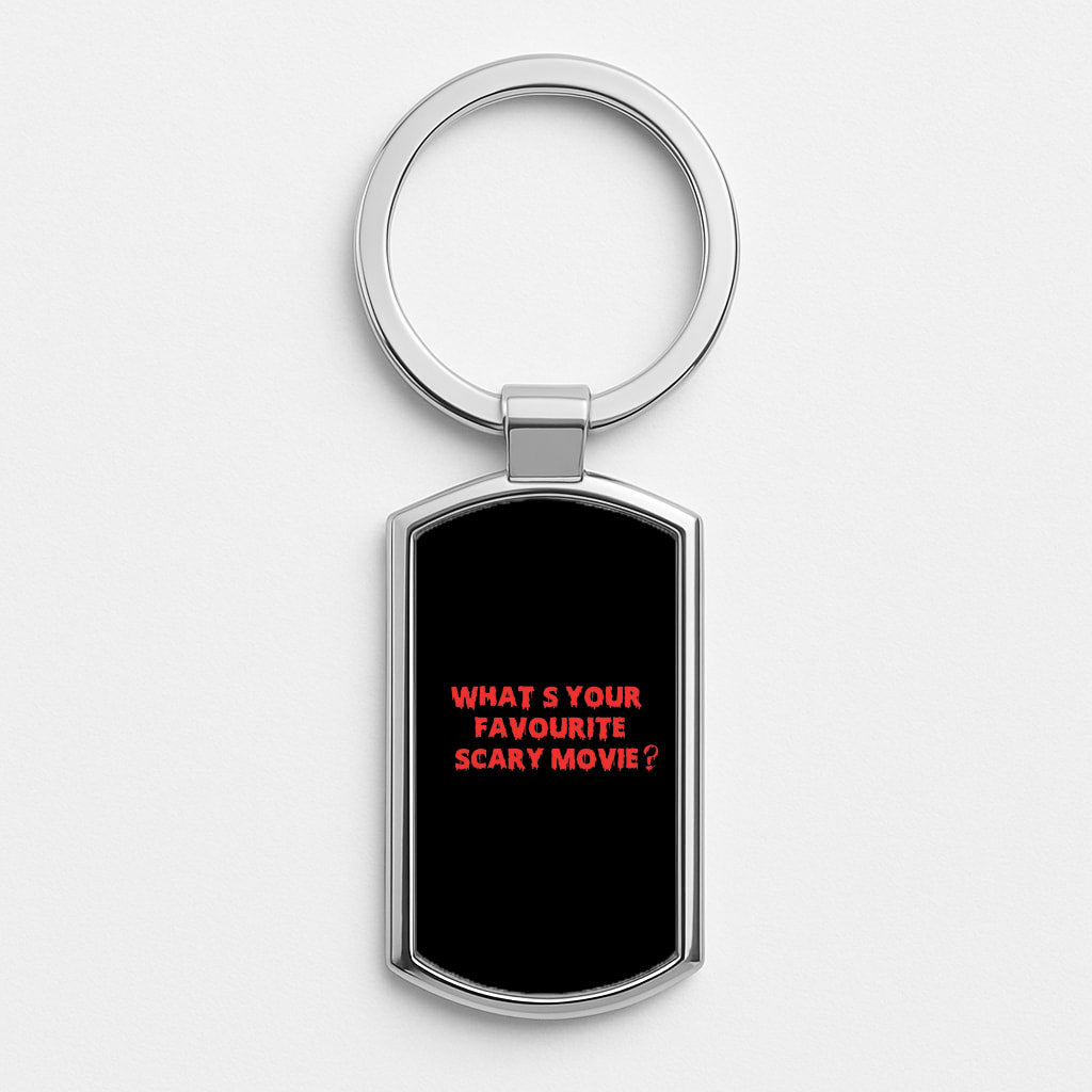 What's Your Favourite Scary Movie - Halloween Silver Keyring